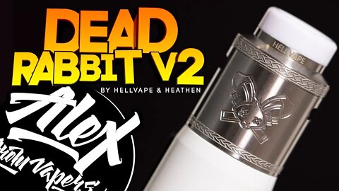 Dead Rabbit V2 RDA l by Hellvape & Heathen l Alex VapersMD review 🚭🔞