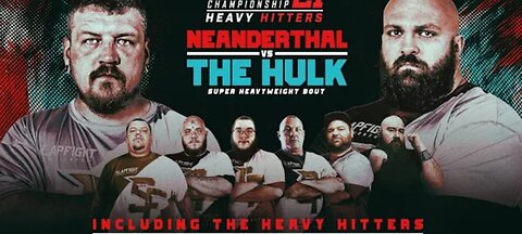 NEANDERTHAL vs THE HULK SUPER HEAVYWEIGHT