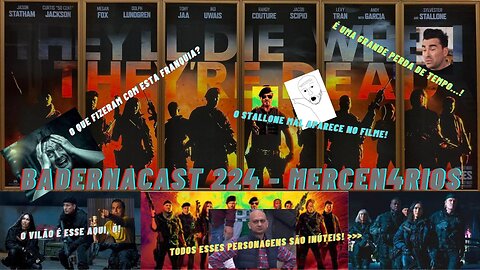 Mercenários 4 (BadernaCast 224)