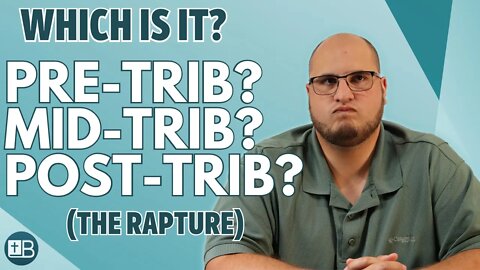 Is the RAPTURE Pre-trib, Mid-trib, or Post-trib?