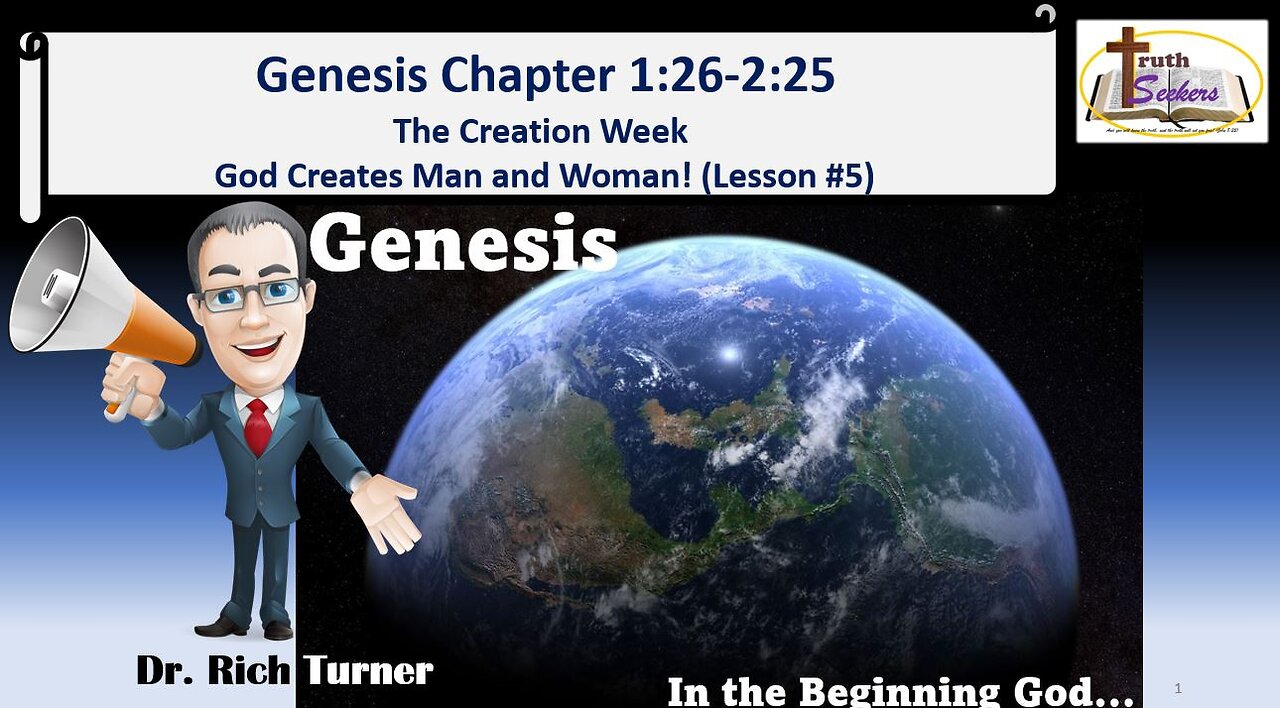 Genesis – Chapter 1:26-2:14 - The Creation Week – God Creates Man and ...