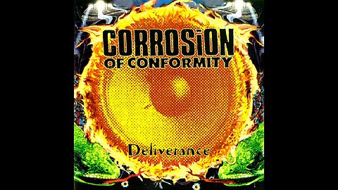 Corrosion Of Conformity - Deliverance