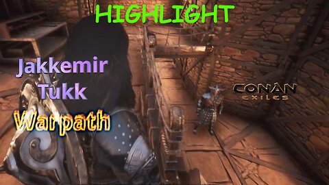 Highlight: (E28) 'No One Can Hear You Scream, Arnos' - Warpath - Conan Exiles