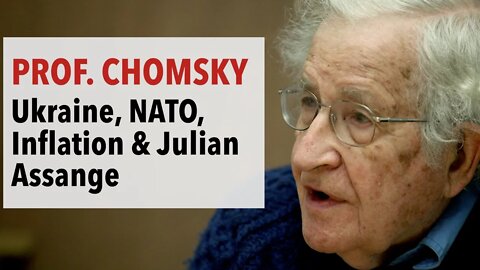 DEUTSCH: Noam Chomsky über die Ukraine, Russland/NATO, Julian Assange & Shireen Abu Akleh