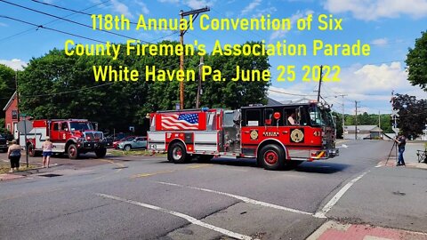 Fire Truck Parade Part 2 White Haven Pa USA June 25 2022 #FireTrucks #WhiteHavenPa #RailFanRob