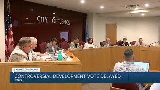 Controversial Development Vote Delayed