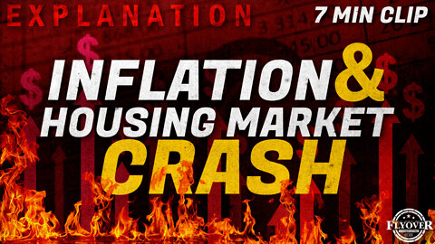 EXPLAINED: The Relationship: Inflation & Housing Market Crash | Dr. Dr. Kirk Elliott | Flyover Clip