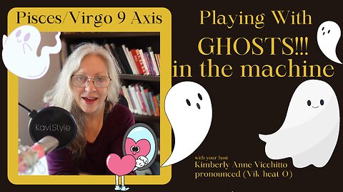 👻Pisces 9. Virgo 9. Playing with Ghosts in the machine. Astrology. Symbol. Podcast. Sabian Degree