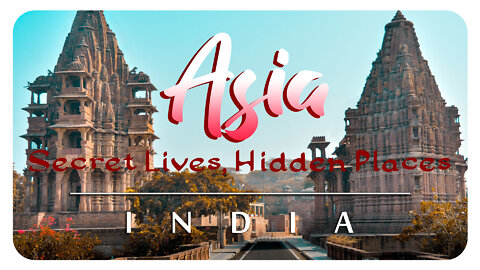 Asia Secret Lives Hidden Places / India Where Wild Things Roam / Travel Docuseries