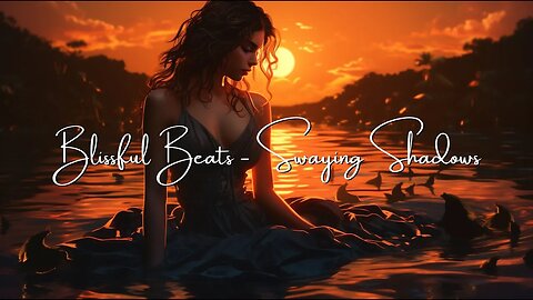 Swaying Shadows: Blissful Lofi Chill Beats by Blissful Beats 🎧✨