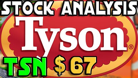 Stock Analysis Tyson Foods, Inc. (TSN) | HONESTLY NOT BAD!!!