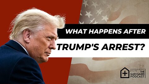 What happens after Trump’s arrest?