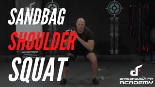 Sandbag Shoulder Squat (Demonstration)