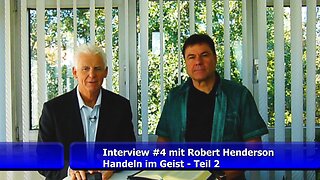 Robert Henderson - Handeln im Geist - Teil 2 (Okt. 2018)