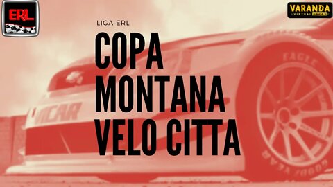 Liga ERL Copa Montana - 5a etapa - Velo Citta - Assetto Corsa