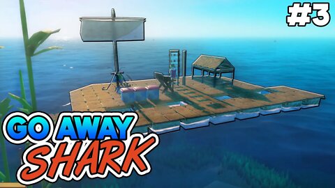 GO AWAY Shark | RAFT #3