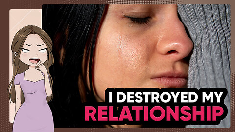 I DESTROYED My 10-Year Relationship | A Reddit Relationship Story