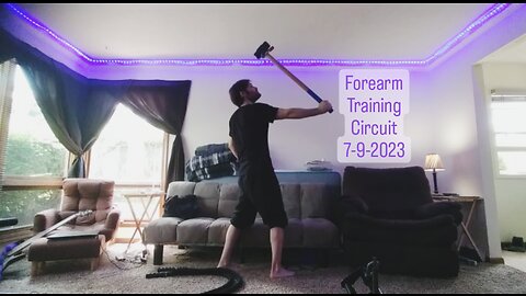 Forearm Training Circuit 7-9-2023