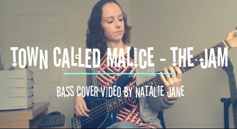 Town Called Malice: The Jam - Bass Cover by Natalie Jane