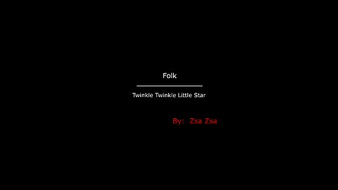 Zsa Zsa plays the guitar and sings a Folk song Twinkle Twinkle Little Star.