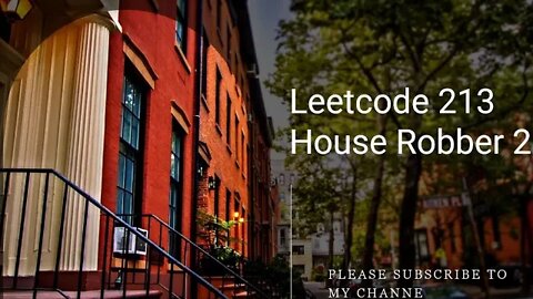 Leetcode 213 House Robber II