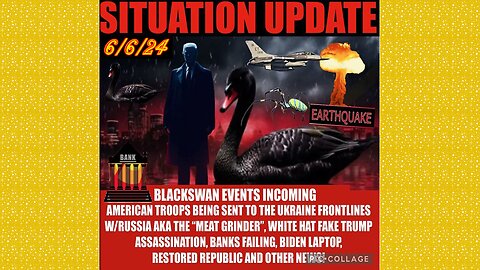 SITUATION UPDATE 6/6/24 - Nato At War W/Russia,Israel & Hezbollah, Trump Trial,Gcr/Restored Republic