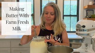 Making Butter With Farm Fresh Milk