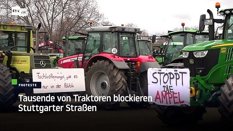 Tausende von Traktoren blockieren Stuttgarter Straßen