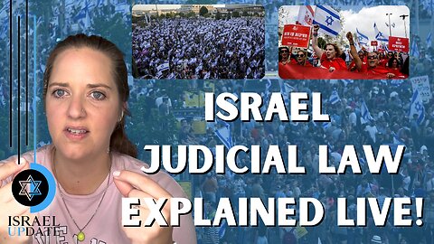 Israel Judicial Law Explained Live!