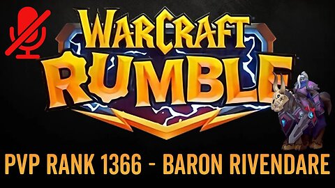 WarCraft Rumble - No Commentary Gameplay - Baron Rivendare - PVP Rank 1366