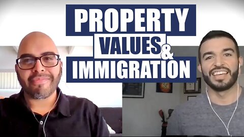 Housing Market Update - How Is Immigration Affecting Property Values