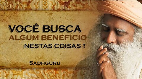 EXISTE ALGUM BENEFÍCIO EM TER ESPIRITUALIDADE, SADHGURU DUBLADO