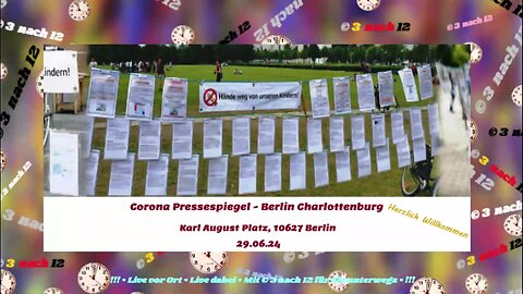 🔔🕑🔔Corona Pressespiegel - Karl August Platz - Live aus Berlin - 29.06.24