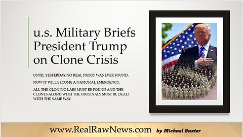 U.S. MILITARY BRIEFS PRESIDENT TRUMP ON CLONE CRISIS - TRUMP NEWS