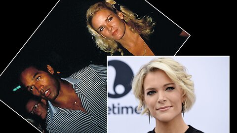 Nicole Brown Simpson & Megyn Kelly