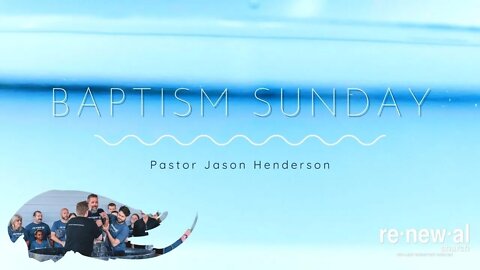 What is Baptism? -2nd Service | Pastor Jason Henderson