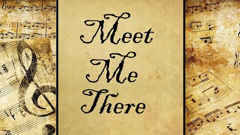 Meet Me There | Hymn