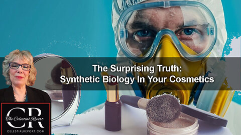 The Surprising Truth: Synthetic Biology In Your Cosmetics