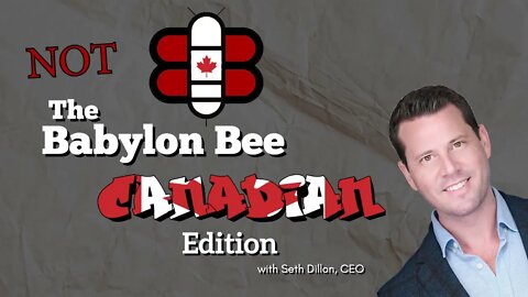 Babylon Bee's Seth Dillon comments on insane Canadian headlines