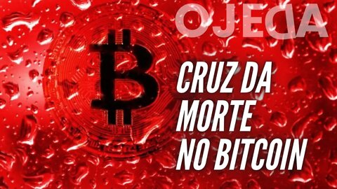 Cruz da morte no Bitcoin, e agora?