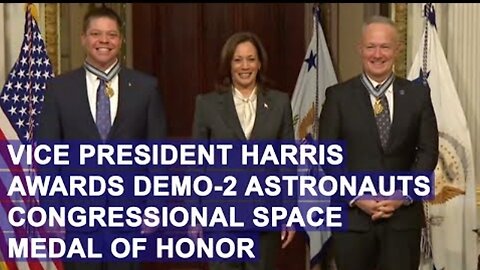 Vice President Kamala Harris Honors Demo-2 Astronauts with Congressional Space Medal of Honor