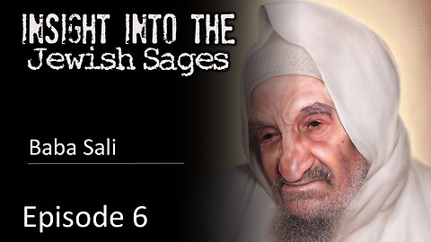 Insight into the Jewish Sages - Baba Sali