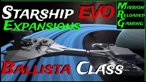 Starship EVO Expansions - Ep 3 | Ballista Class - The Federation Fleet Expansions Community