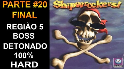 [PS1] - Shipwreckers! - [Parte 20 Final - Região 5 - Boss - HARD] - Detonado 100% - [PT-BR] - [HD]