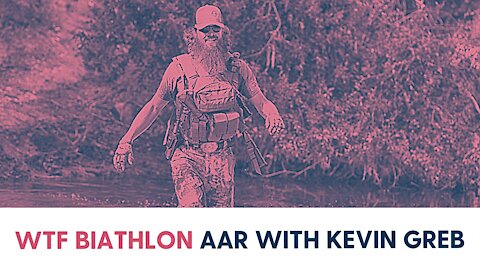 WTF Biathlon AAR with Kevin Greb