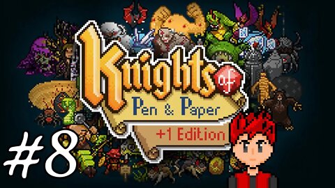 Knights of Pen & Paper +1 Edition #8 - Beat'n The Cheat'n Game Master