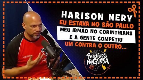 Harison Nery - Competi contra meu irmão quanto era do São Paulo | Cortes Perdidos Na Gringa PDC