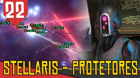 Investida Contra MUNDO MAQUINARIO - Stellaris Protetores #22 [Série Gameplay PT-BR]