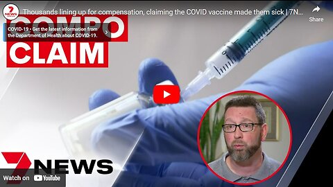 Forcing MSM now? Thousands lining up for compensation, claiming the COVID vaccine - 7NEWS