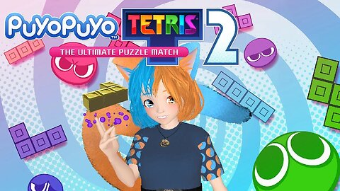 A different kind of building [Puyo Puyo Tetris 2 stream]